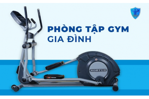 PHÒNG TẬP GYM GIA ĐÌNH